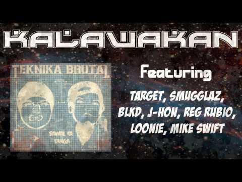 KALAWAKAN - Teknika Brutal feat. Target Smugglaz BLKD J-Hon...
