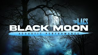 Watch Lacs Black Moon video