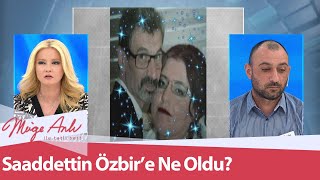 Almanyaya Gideceği Söylenen Saadettin Özbire Ne Oldu? - Müge Anlı Ile Tatlı Sert 18 Haziran 2021