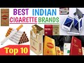 TOP 10 BEST CIGARETTE BRANDS IN INDIA | MOST SELLING INDIAN CIGARETTE | 2020