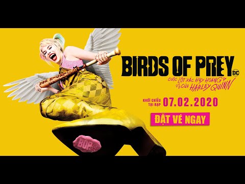 BIRDS OF PREY | OFFICIAL TRAILER 1 | Dự kiến KC 07.02.2020