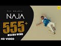 Na Ja - Pav Dharia (Official Video) | 4K Video | Dance Hit | Punjabi Songs | #pavdharia  #najanaja