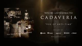 Watch Cadaveria Vox Of Antitime video