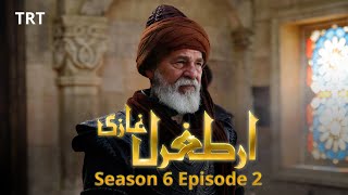 Ertugrul Ghazi Season 6 Episode 2  | Ertugrul Ghazi Season 6 Episode 1 Facts