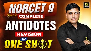 Antidotes In One Shot List Of Antidotes Norcet 9 Important Topic Dr. Shailendra Sir