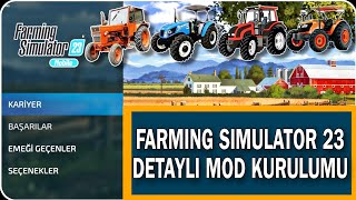 FARMING SIMULATOR  23 DETAYLI MOD KURMA / FS23 MOD KURMA / FS23 APK İNDİR / FS23