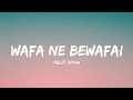 Wafa Ne Bewafai - Arijit Singh & Neeti Mohan (Lyrics) | Lyrical Bam Hindi