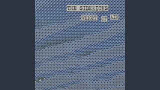 Watch Sidekicks Weight Of Air video