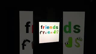 Friends - Nz... Alphabet Lore