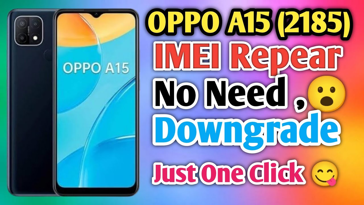 OPPO A15 KA IMEI REPEAR KAISE KARE HOW TO REPEAR IMEI OPPO A15 KA IMEI REPEAR KAISE KARE HOW TO REPEAR IMEI
