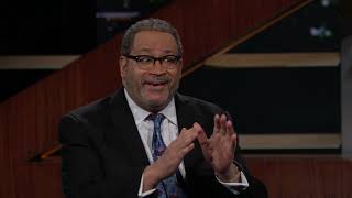 Michael Eric Dyson: Long Time Coming | Real Time with Bill Maher (HBO)