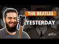 Yesterday - The Beatles (aula de violão completa)