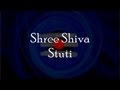 Shiva Stuti (Prayer to Shiva) - with English lyrics