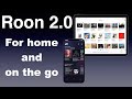 Roon 2 0 now also mobile