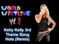 WWE Kelly Kelly 3rd Theme Song (Remix)
