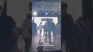 50Cent Dj Self Block Party