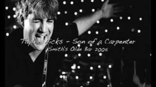 Watch Taylor Hicks Son Of A Carpenter video