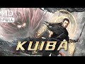 【ENG SUB】Kuiba | Fantasy/Action | Chinese Online Movie Channel