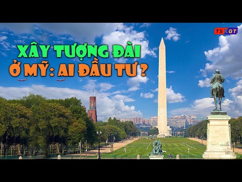 Ở Mỹ ai bỏ tiền ra xây tượng đài?