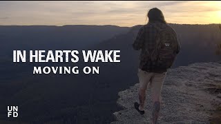 In Hearts Wake - Moving On