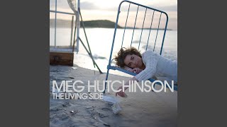 Watch Meg Hutchinson Yea Tho We Walk video
