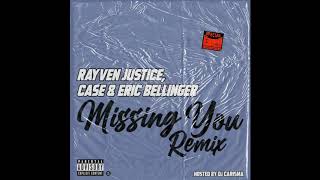 Watch Rayven Justice Missing You feat Case  Eric Bellinger video