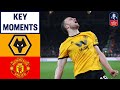 Wolves 2-1 Manchester United | Key Moments | Emirates FA Cup ...