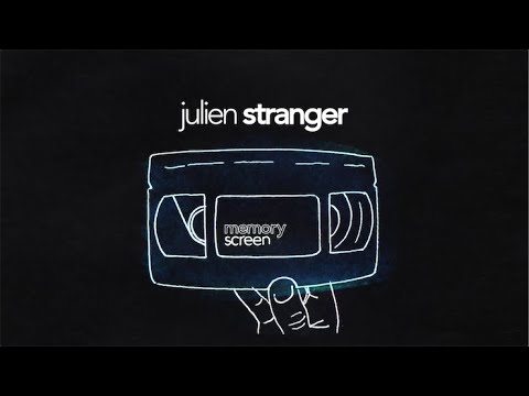 Memory Screen: Julien Stranger