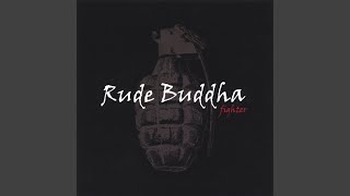 Watch Rude Buddha You Are You video