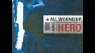 Watch All Wound Up Hero video