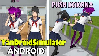 Push Kokona Yandroidsimulator Yandere Simulator [Android]