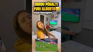 Yuri Alberto Errou Pênalti, Reação Flamenguista