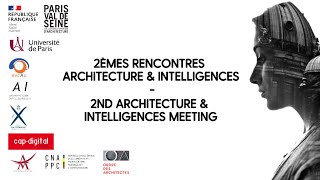 2èmes Rencontres Architecture & Intelligences - 2nd Architecture & Intelligence Meeting (EVCAU 2021)