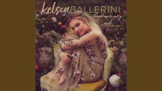 Kelsea Ballerini Unapologetically