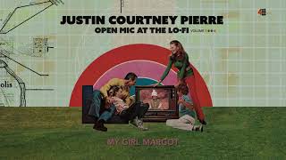 Watch Justin Courtney Pierre My Girl Margot video