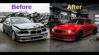 The Restoration Of A Wrecked Bmw E36