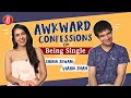 Vivaan Shah & Shirin Sewani's AWKWARD Confessions On Being Single