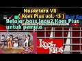 Belajar gitar bas lagu "Nusantara VII" ( Koes Plus vol.  13 )