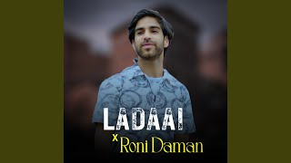 Ladaai X Roni Daman