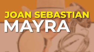 Watch Joan Sebastian Mayra video