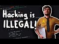 Is Hacking Illegal? A Deeper Look at Hacking Laws