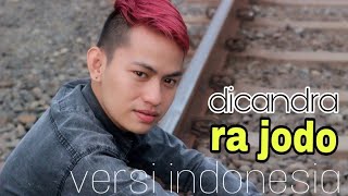 Ra jodo (tak jodoh) | dicandra