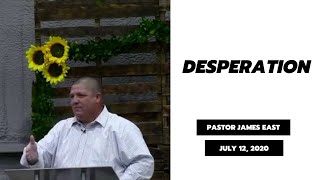 Desperation | VC Sunday Mornings | Pastor James East