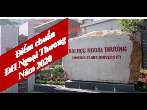 Điểm chuẩn ĐẠI HỌC NGOẠI THƯƠNG năm 2020