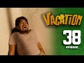 Vacation Episode 38