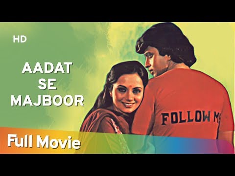 Aadat Se Majboor (HD) - Hindi Full Movie - Mithun Chakraborty - Ranjeeta Kaur - Neena Gupta