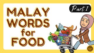 Malay words for food - Part 1 #learnmalay #bahasamelayu #malaylanguage #malaysia