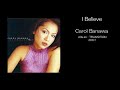 I Believe by Carol Banawa