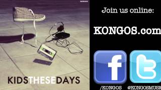 Watch Kongos Kids These Days video