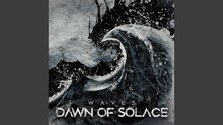 Watch Dawn Of Solace Choice video